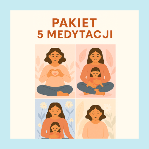 Medytacja pakiet 5 medytacji