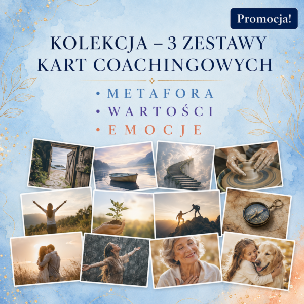 ZESTAW POTRÓJNY zdjęcia (metafora, wartości, emocje)