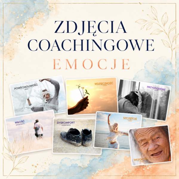 EMOCJE zdjęcia metaforyczne, opisane, do pracy z emocjami