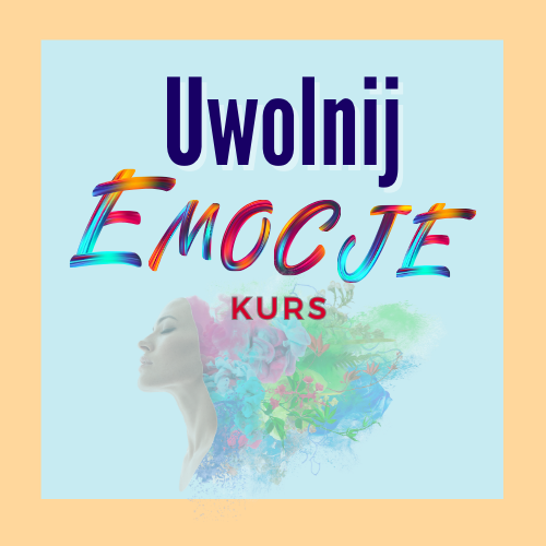 Kurs - 30 dni uwalniania emocji