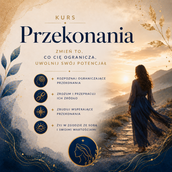 Kurs – Praca z przekonaniami