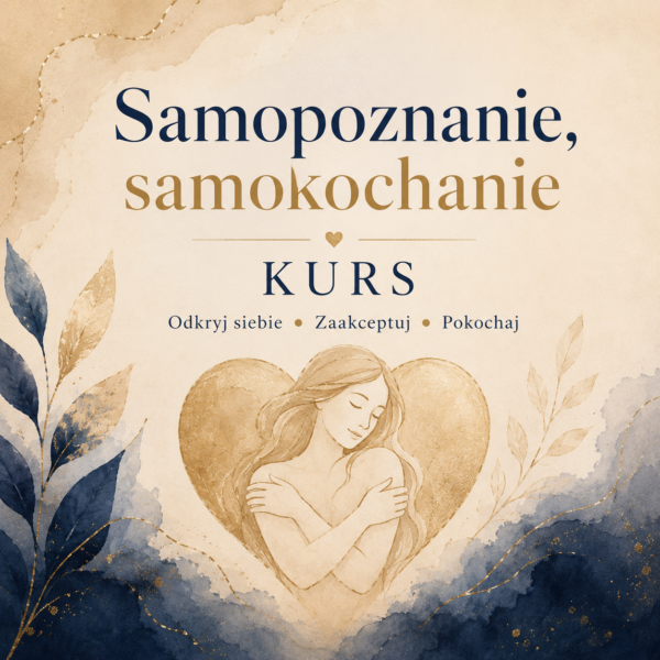 Samopoznanie, samokochanie