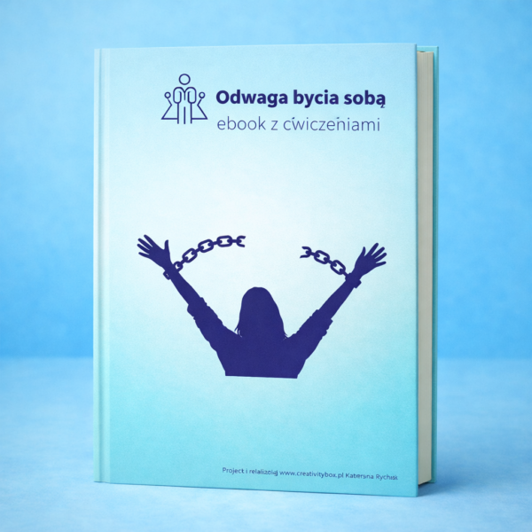 Odwaga bycia sobą - ebook z ćwiczeniami