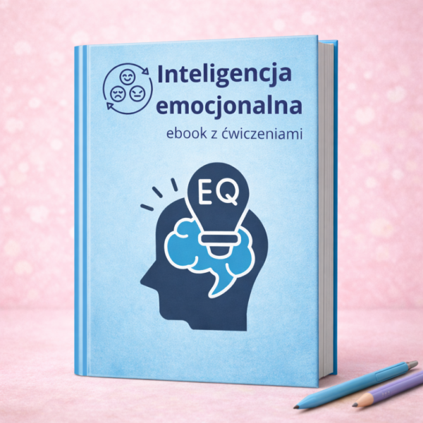 Inteligencja emocjonalna - ebook z ćwiczeniami