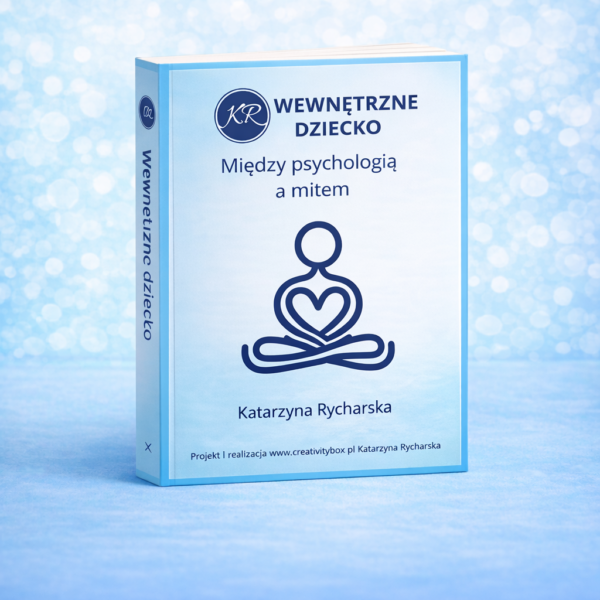 Wewnętrzne dziecko, między psychologią, a mitem - ebook