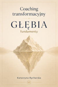 coaching transformacyjny Głębia